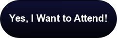 Yes, I Want to Attend